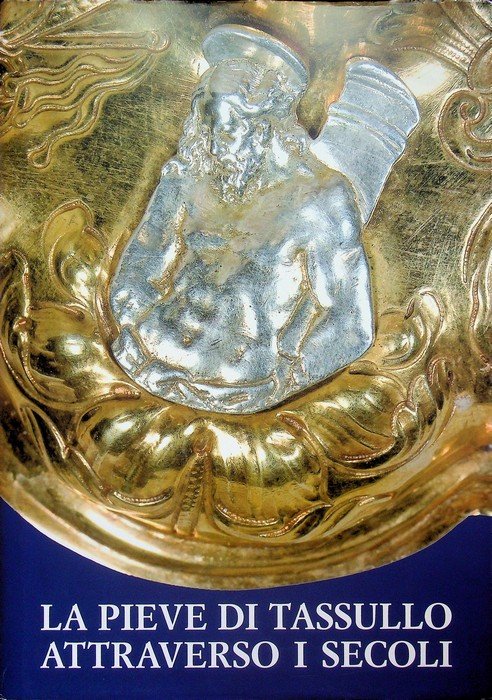 La pieve di Tassullo attraverso i secoli.