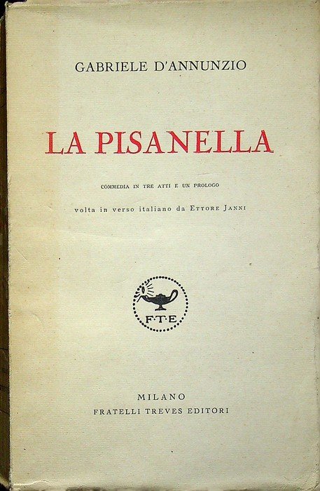 La pisanella: commedia in tre atti e un prologo.