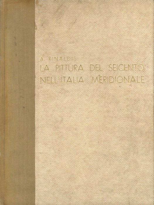 La pittura del Seicento nell'Italia meridionale.