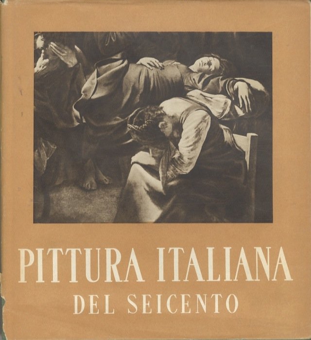 La pittura italiana del seicento.