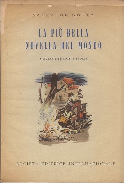 La piÃ¹ bella novella del mondo: e altre memorie e …