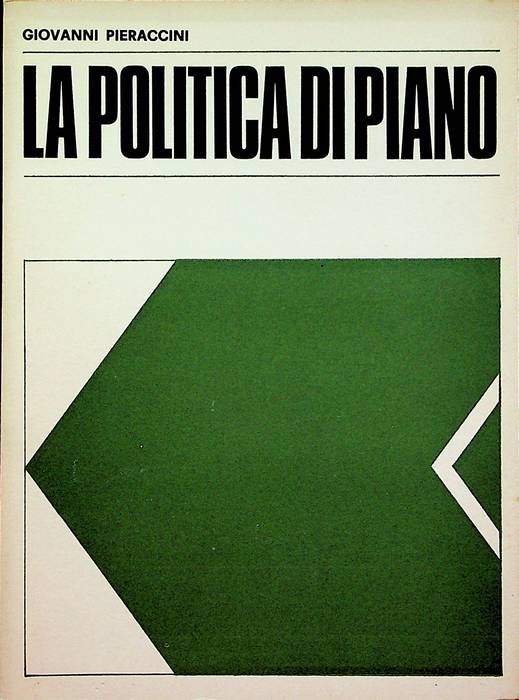 La politica di piano: discorso tenuto alla Camera dei Deputati …