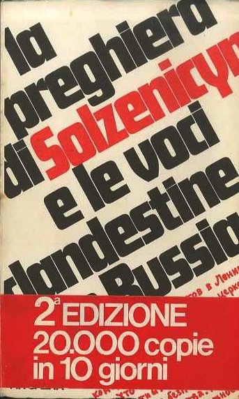 La preghiera di Solzenicyn e le voci clandestine in Russia.