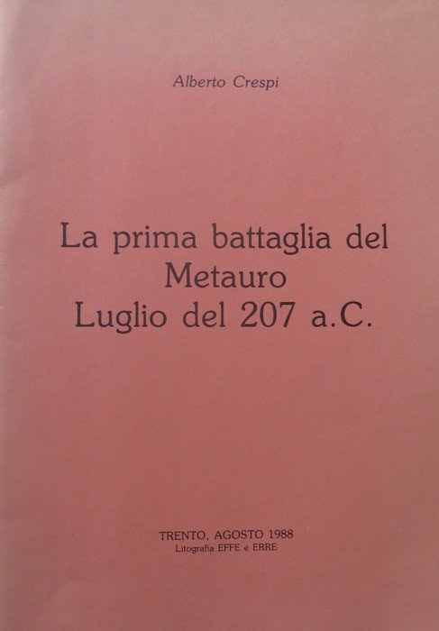 La prima battaglia del Metauro: luglio del 207 a.C.