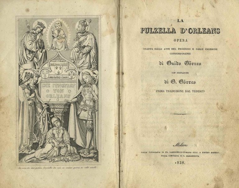 La Pulzella d'Orleans: opera tratta dagli atti del processo e …