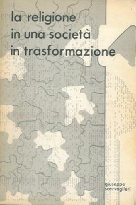 La religione in una societÃ in trasformazione: ricerca empirica.