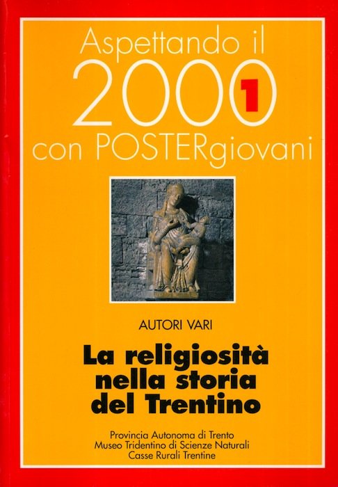 La religiosità nella storia del Trentino.
