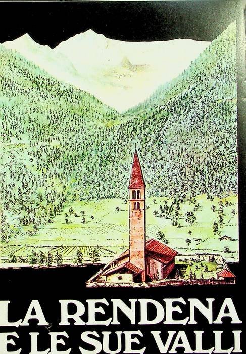 La Rendena e le sue valli.