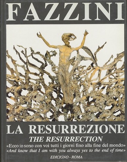 La resurrezione.