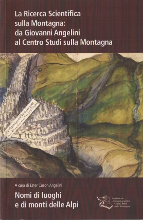 La ricerca scientifica sulla montagna: da Giovanni Angelini al Centro …