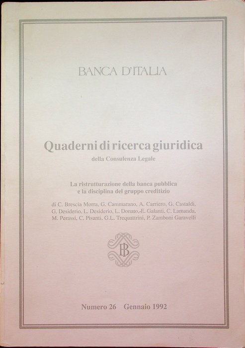 La ristrutturazione della banca pubblica e la disciplina del gruppo …