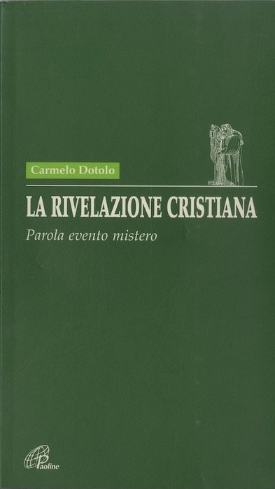 La rivelazione cristiana: parola evento mistero. | Immagine principale