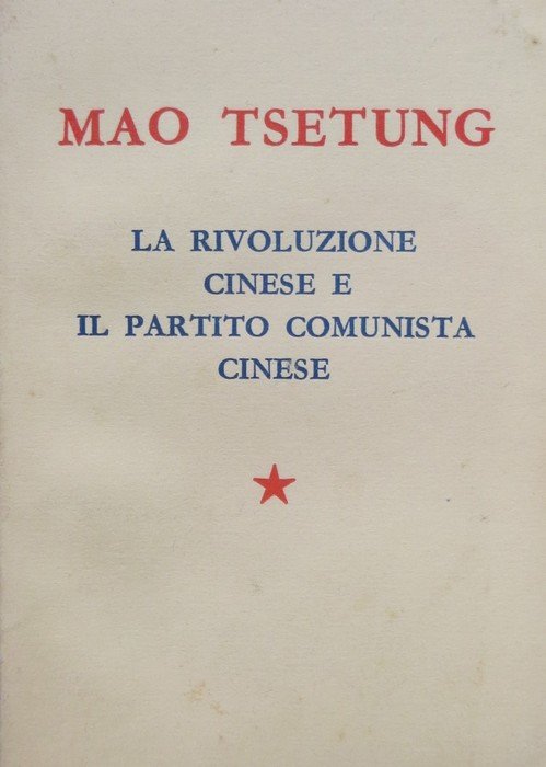 La rivoluzione cinese e il Partito comunista cinese: dicembre 1939.