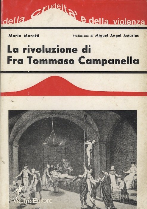 La rivoluzione di Fra Tommaso Campanella.