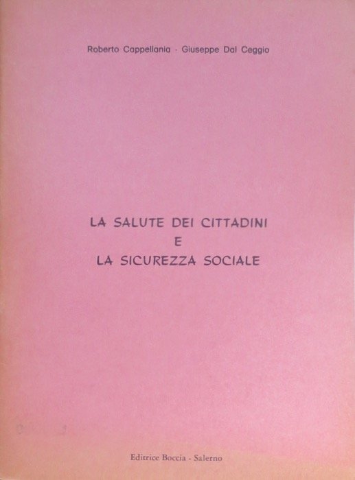 La salute dei cittadini e la sicurezza sociale - La …