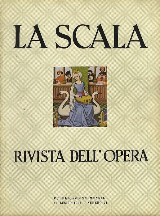 La Scala: rivista dell'opera: 15 luglio 1951 - Numero 21.