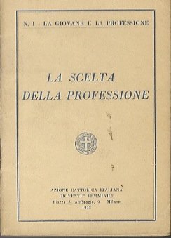 La scelta della professione.