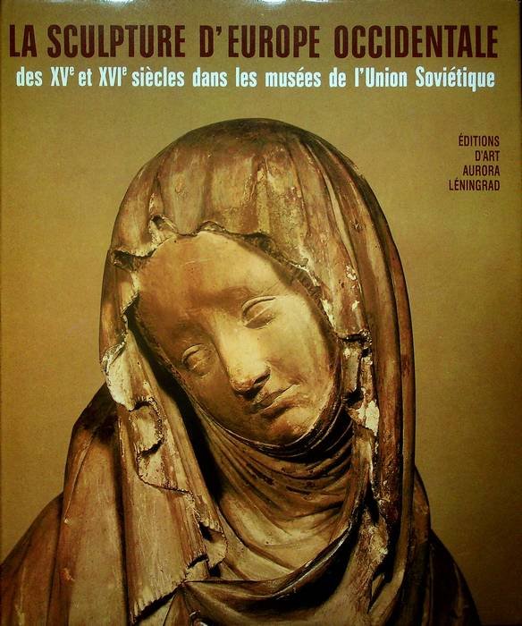 La sculpture d'Europe occidentale des XV et XVI siecles dans …