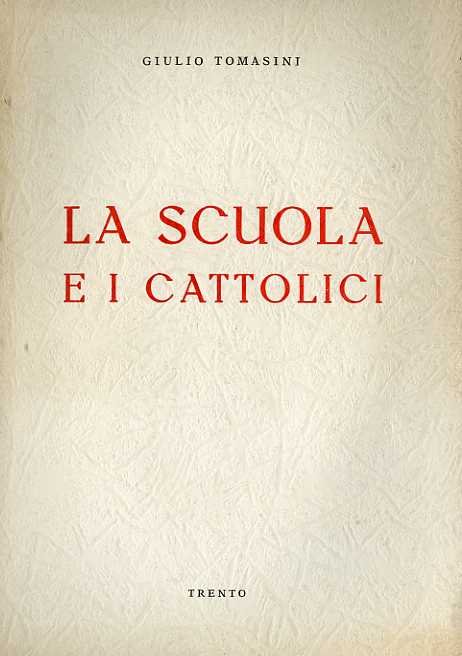 La scuola e i cattolici: un decennio per la libertÃ …