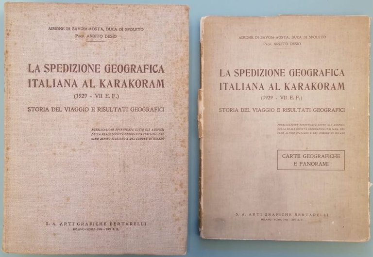 La spedizione geografica italiana al Karakoram: (1929-7. E. F.): storia …