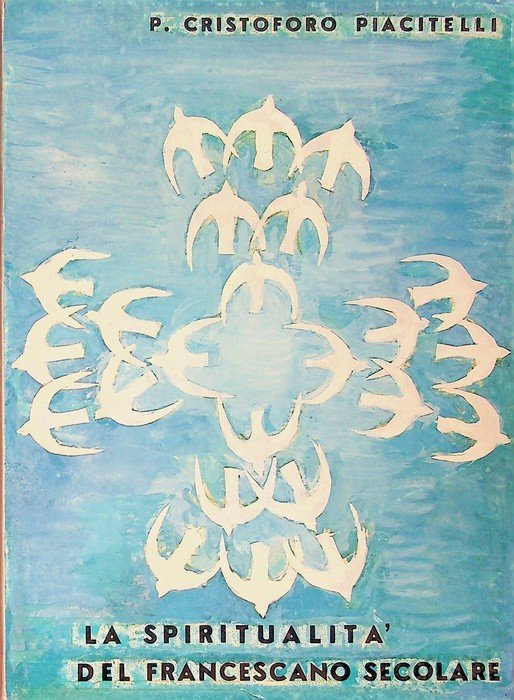 La spiritualitÃ del francescano secolare. | Immagine principale