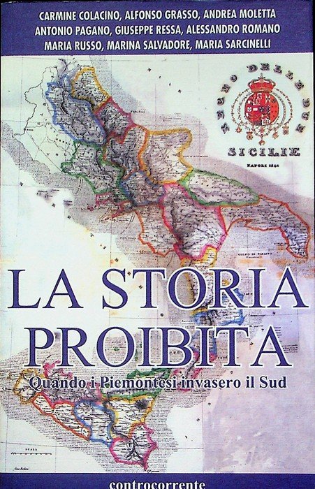La storia proibita: quando i Piemontesi invasero il Sud.
