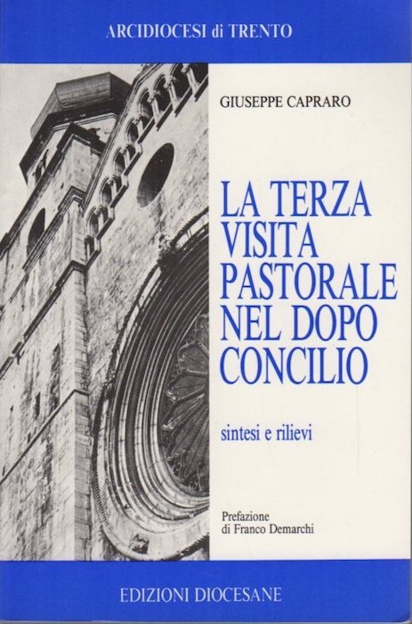 La terza visita pastorale nel dopo Concilio: sintesi e rilievi.