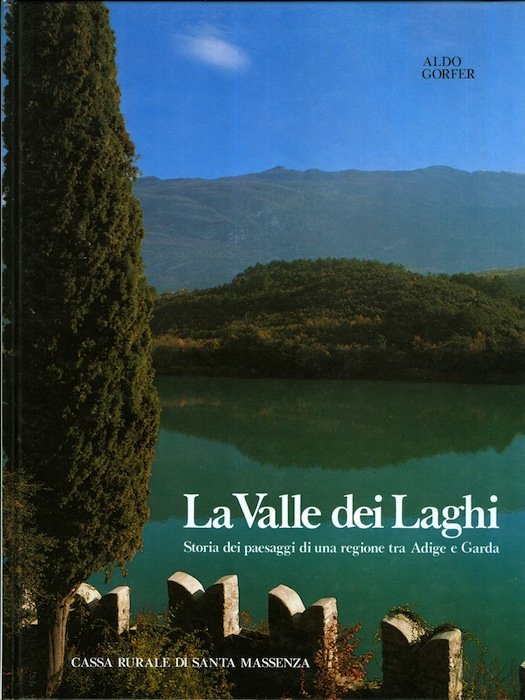 La Valle dei Laghi: storia dei paesaggi di una regione …