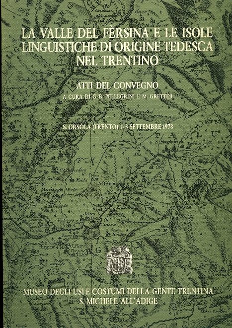 La Valle del Fersina e le isole linguistiche di origine …