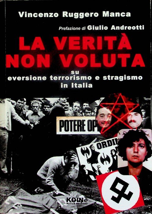 La veritÃ non voluta su eversione terrorismo e stragismo in …