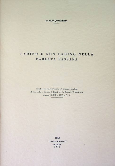 Ladino e non ladino nella parlata fassana.