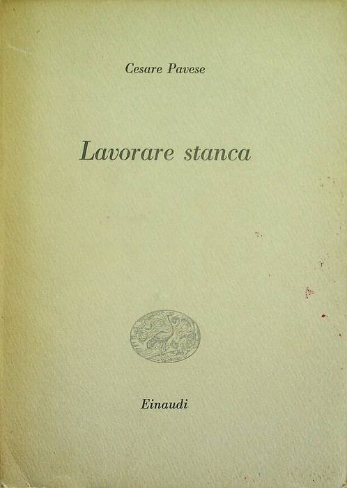 Lavorare stanca.