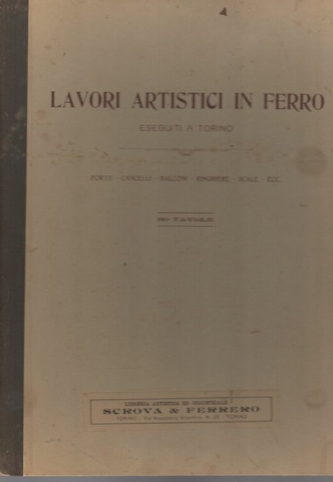 Lavori artistici in ferro eseguiti a Torino: porte, cancelli, balconi, …