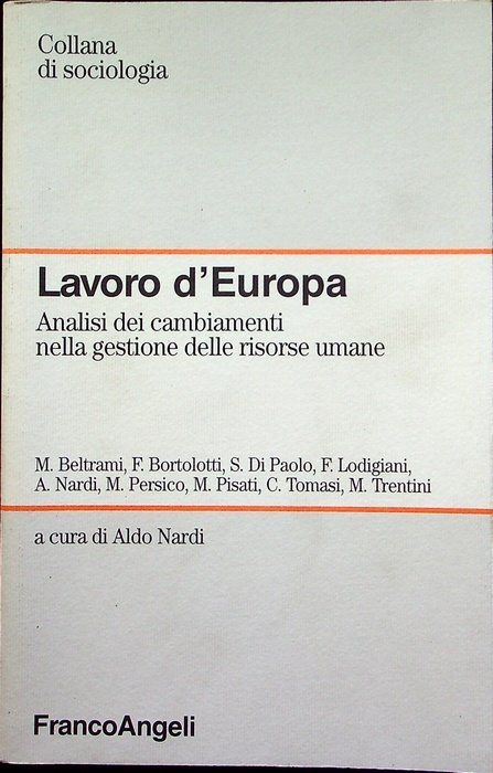 Lavoro d'Europa: analisi dei cambiamenti nella gestione delle risorse umane.