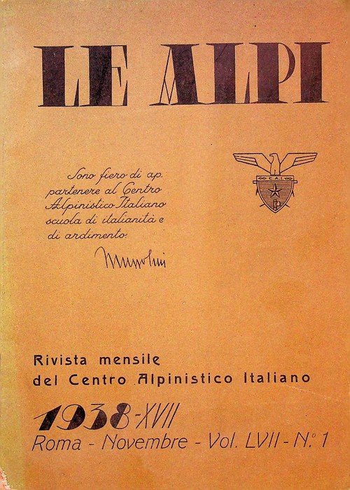 Le Alpi: Rivista mensile del CAI: Vol. LVII-LVIII: N. 1, 3, 5.