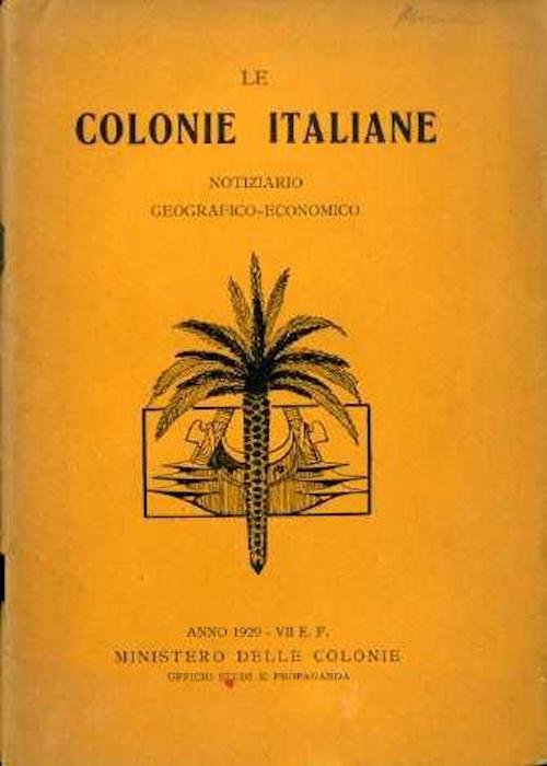 Le colonie italiane: notiziario geografico-economico.