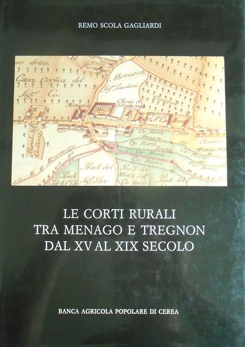 Le corti rurali tra Menago e Tregnon dal XV al …