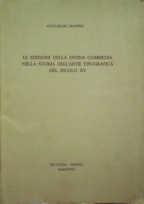 Le edizioni della Divina Commedia nella storia dell'arte tipografica del …