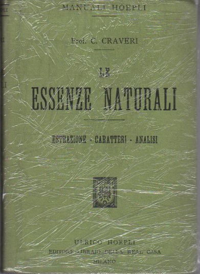 Le essenze naturali: estrazione, caratteri, analisi e norme elementari per …