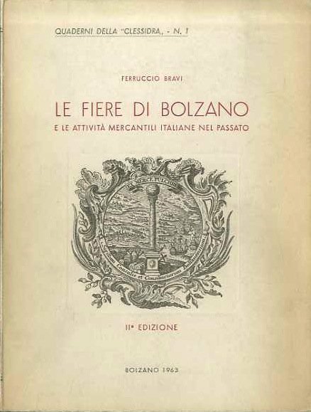 Le fiere di Bolzano e le attività mercantili italiane nel …