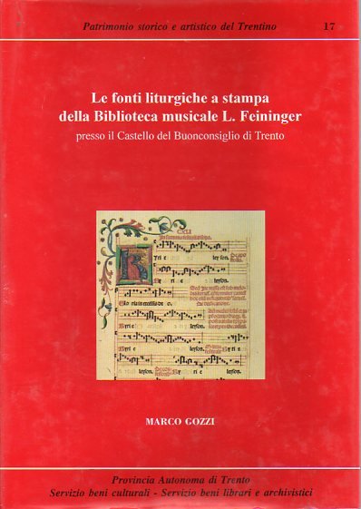 Le fonti liturgiche a stampa della Biblioteca musicale L. Feininger …