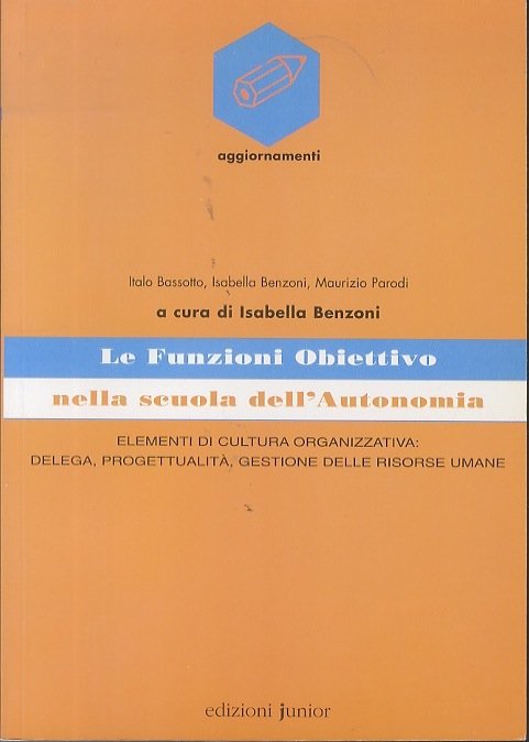 Le Funzioni Obiettivo nella scuola dell'Autonomia.