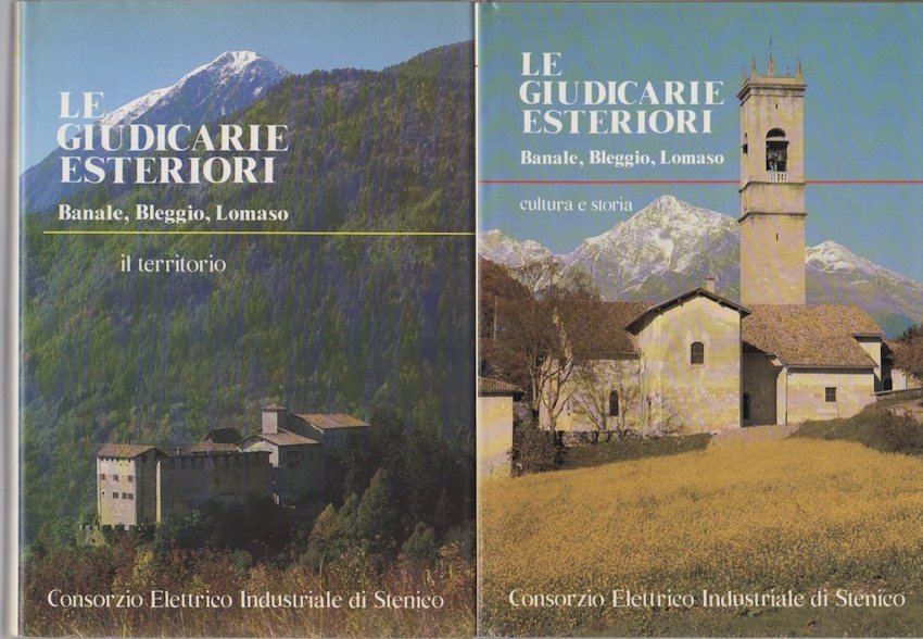 Le Giudicarie esteriori: Banale, Bleggio, Lomaso. Il territorio. Cultura e …