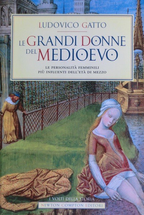 Le grandi donne del Medioevo: le personalità femminili più influenti …