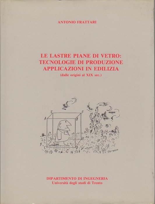 Le lastre piane di vetro: tecnologia di produzione, applicazioni in …