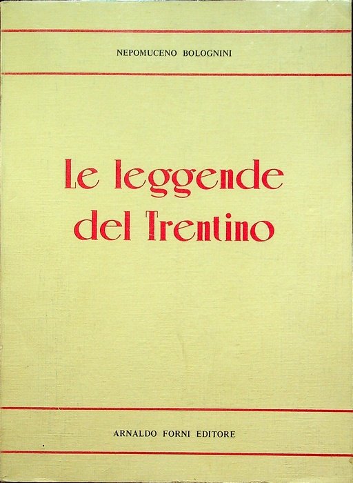 Le leggende del Trentino.