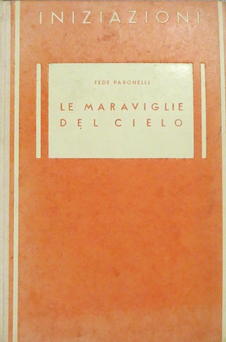 Le maraviglie del cielo.