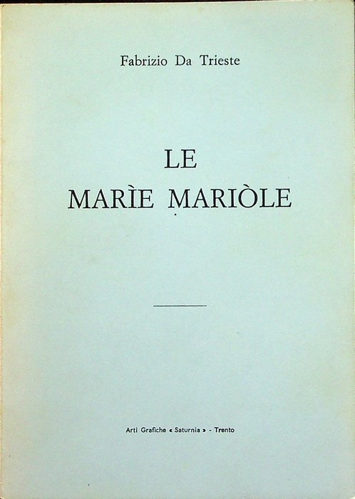 Le MarÃ¬e MariÃ²le.