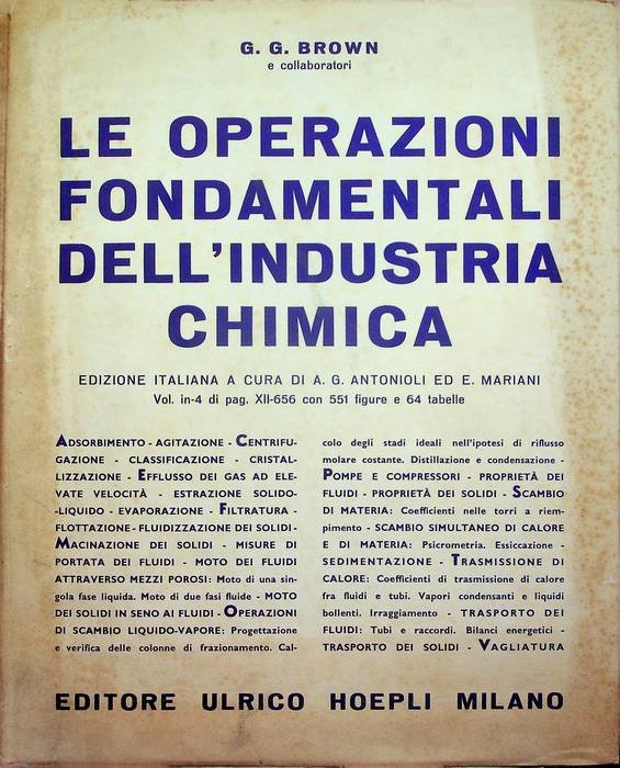 Le operazioni fondamentali dell'industria chimica: (unit operations).