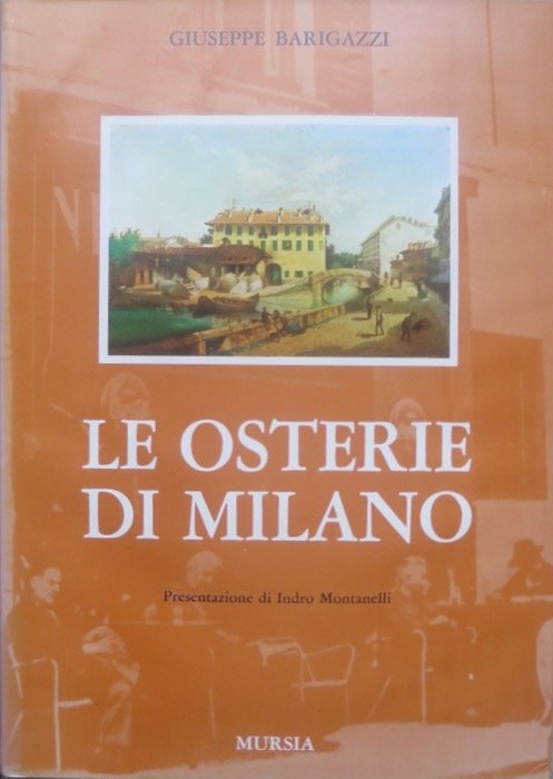 Le osterie di Milano.